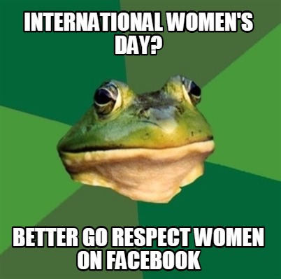 international-womens-day-better-go-respect-women-on-facebook