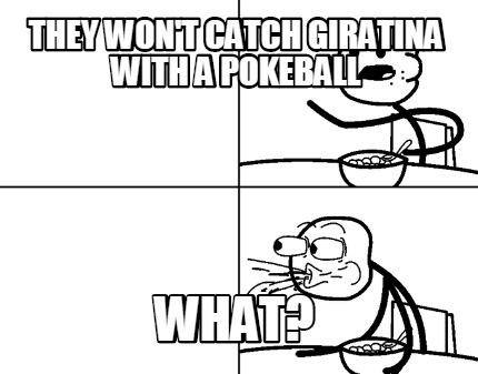 they-wont-catch-giratina-with-a-pokeball-what
