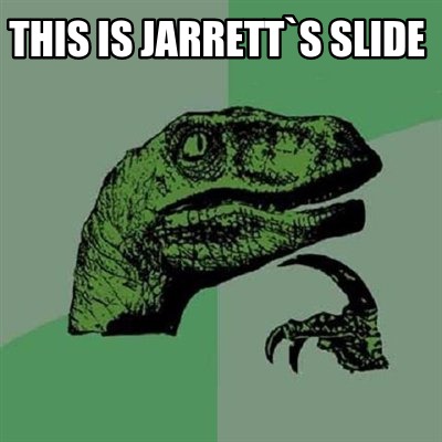 this-is-jarretts-slide