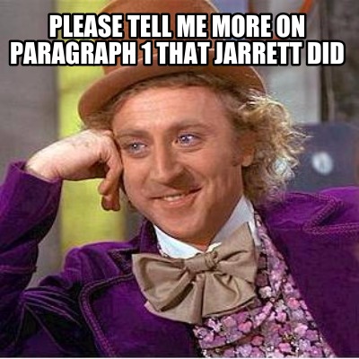 please-tell-me-more-on-paragraph-1-that-jarrett-did