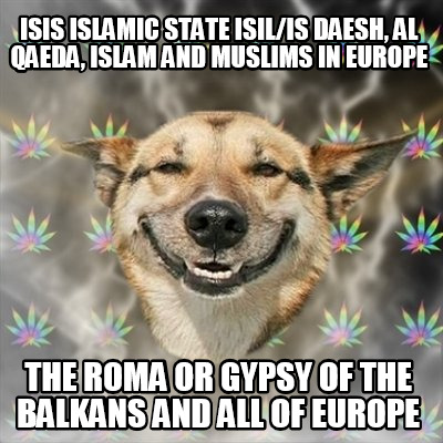 isis-islamic-state-isilis-daesh-al-qaeda-islam-and-muslims-in-europe-the-roma-or