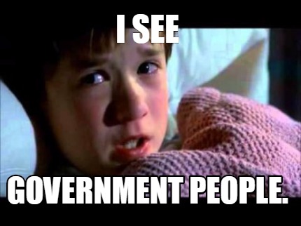 i-see-government-people