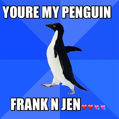 youre-my-penguin-frank-n-jen