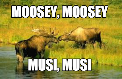 moosey-moosey-musi-musi
