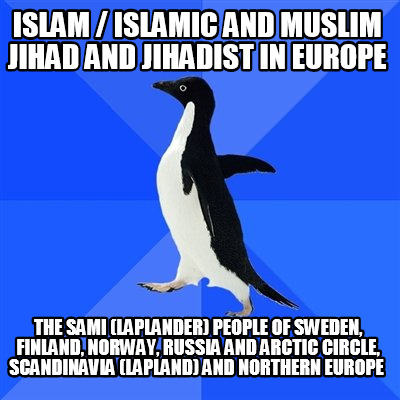 islam-islamic-and-muslim-jihad-and-jihadist-in-europe-the-sami-laplander-people-