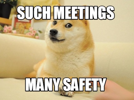 such-meetings-many-safety