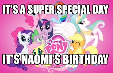 its-a-super-special-day-its-naomis-birthday