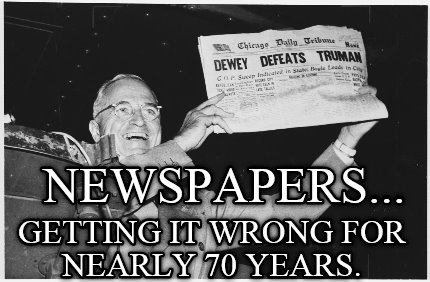 newspapers...-getting-it-wrong-for-nearly-70-years