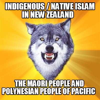 indigenous-native-islam-in-new-zealand-the-maori-people-and-polynesian-people-of