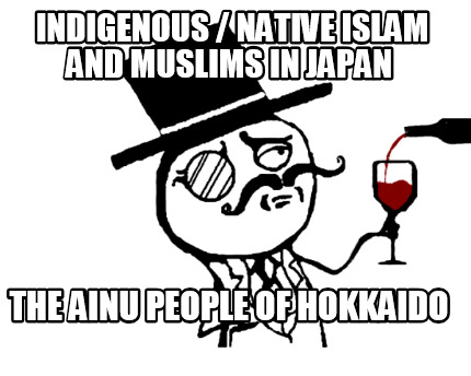 indigenous-native-islam-and-muslims-in-japan-the-ainu-people-of-hokkaido