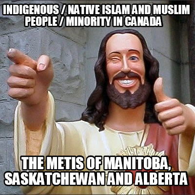 indigenous-native-islam-and-muslim-people-minority-in-canada-the-metis-of-manito