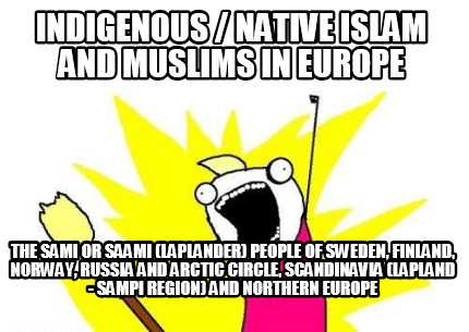 indigenous-native-islam-and-muslims-in-europe-the-sami-or-saami-laplander-people