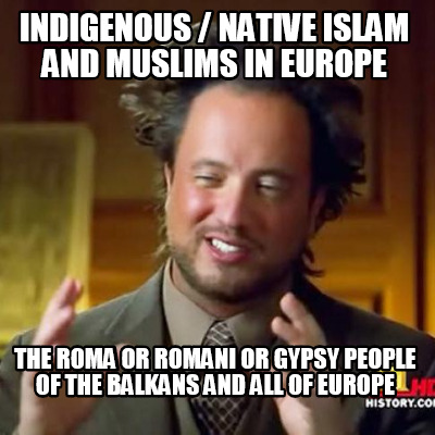 indigenous-native-islam-and-muslims-in-europe-the-roma-or-romani-or-gypsy-people5