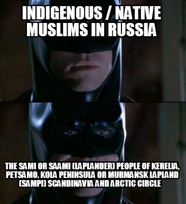 indigenous-native-muslims-in-russia-the-sami-or-saami-laplander-people-of-kereli