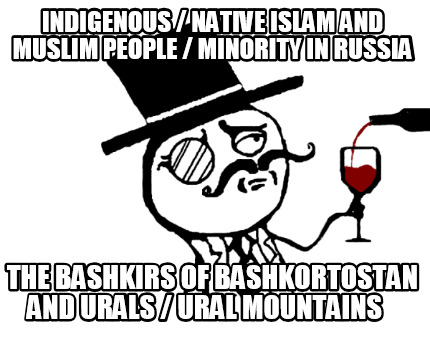 indigenous-native-islam-and-muslim-people-minority-in-russia-the-bashkirs-of-bas