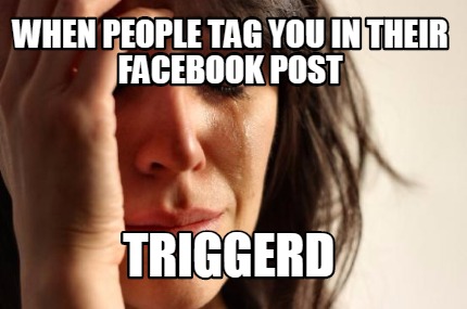 when-people-tag-you-in-their-facebook-post-triggerd