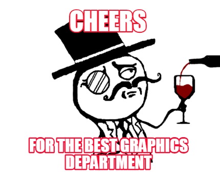 cheers-for-the-best-graphics-department