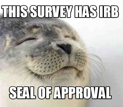 this-survey-has-irb-seal-of-approval