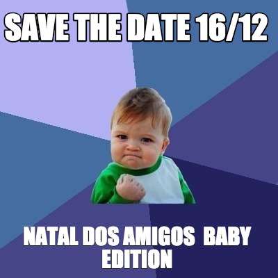 save-the-date-1612-natal-dos-amigos-baby-edition