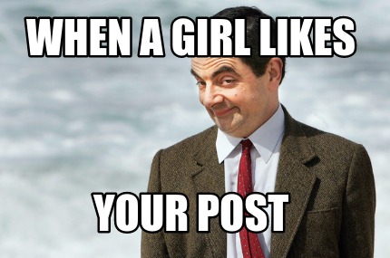 when-a-girl-likes-your-post