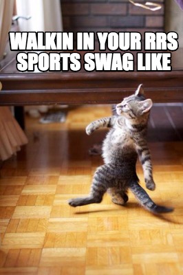 walkin-in-your-rrs-sports-swag-like