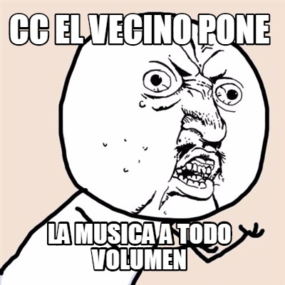 cc-el-vecino-pone-la-musica-a-todo-volumen