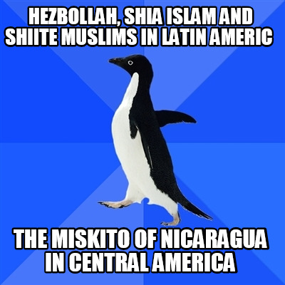 hezbollah-shia-islam-and-shiite-muslims-in-latin-americ-the-miskito-of-nicaragua