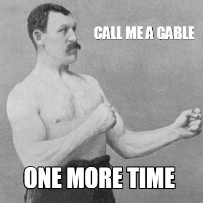 call-me-a-gable-one-more-time4