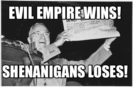 evil-empire-wins-shenanigans-loses