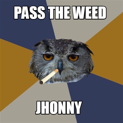pass-the-weed-jhonny