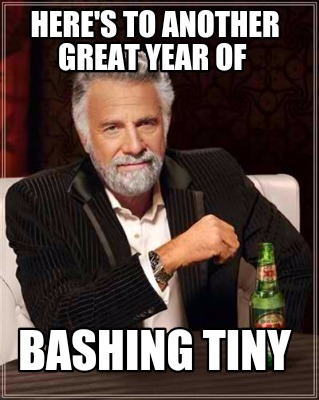 heres-to-another-great-year-of-bashing-tiny