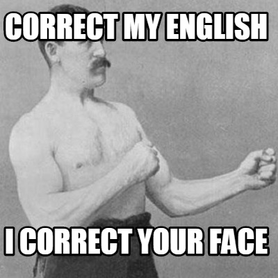 correct-my-english-i-correct-your-face