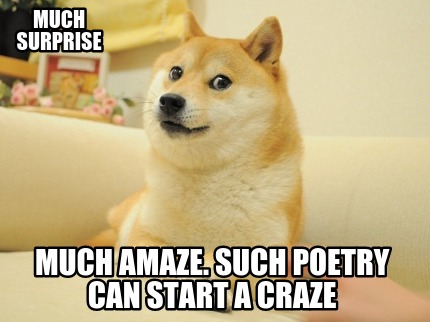 much-surprise-much-amaze.-such-poetry-can-start-a-craze