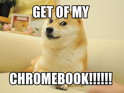 get-of-my-chromebook