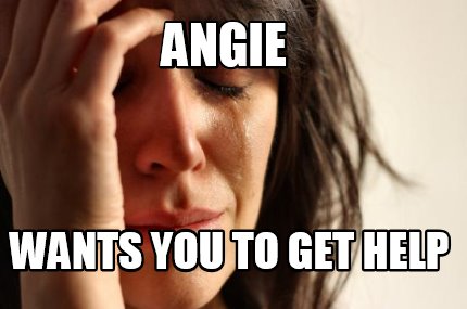angie-wants-you-to-get-help