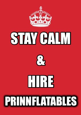 stay-calm-prinnflatables-hire