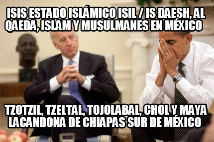 isis-estado-islmico-isil-is-daesh-al-qaeda-islam-y-musulmanes-en-mxico-tzotzil-t