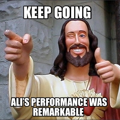 keep-going-alis-performance-was-remarkable