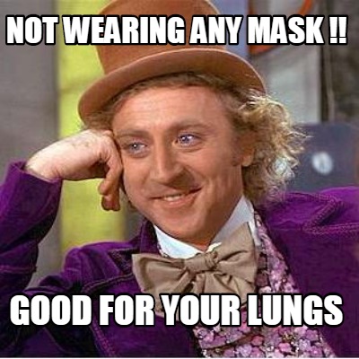 not-wearing-any-mask-good-for-your-lungs