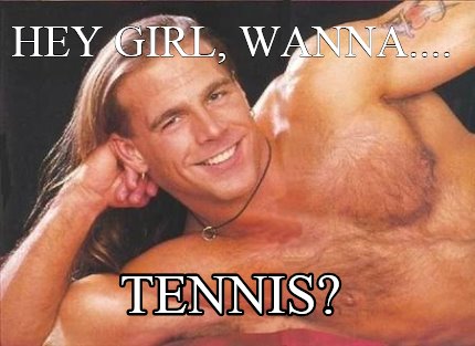 hey-girl-wanna....-tennis