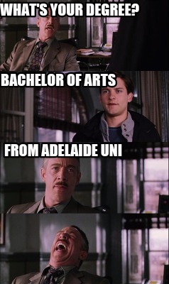 whats-your-degree-bachelor-of-arts-from-adelaide-uni