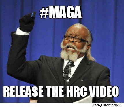 maga-release-the-hrc-video