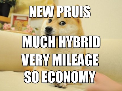 new-pruis-so-economy-much-hybrid-very-mileage