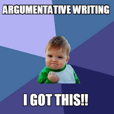 argumentative-writing-i-got-this