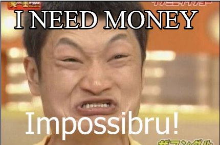 i-need-money