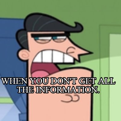 when-you-dont-get-all-the-information