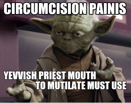 circumcision-painis-yevvish-priest-mouth-to-mutilate-must-use
