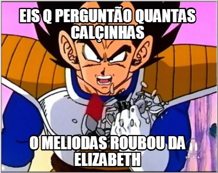 eis-q-pergunto-quantas-calinhas-o-meliodas-roubou-da-elizabeth