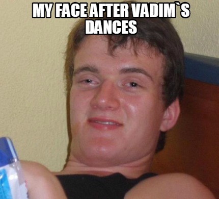 my-face-after-vadims-dances