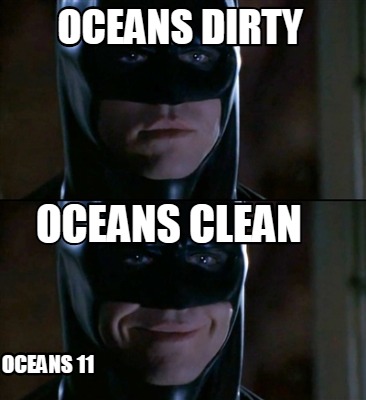 oceans-dirty-oceans-clean-oceans-11